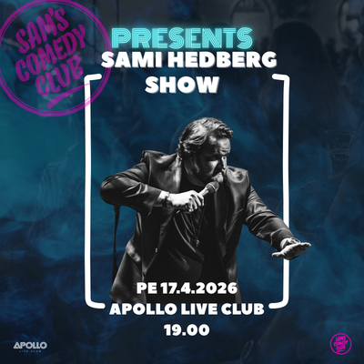 Sam’s Comedy Club: Sami Hedberg Show