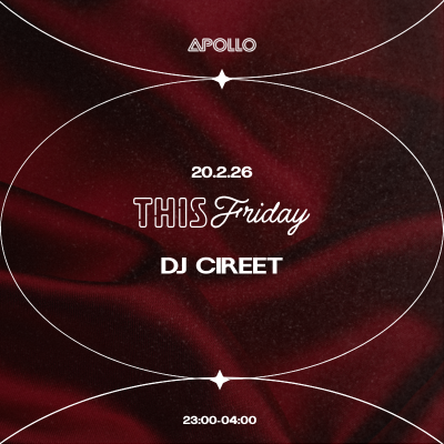 Apollo Fridays: DJ Cireet