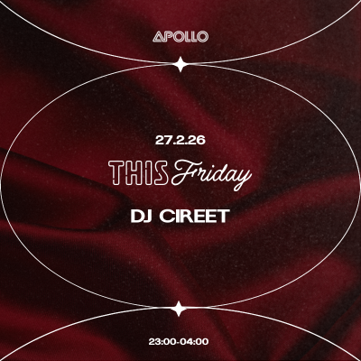 Apollo Fridays: DJ Cireet